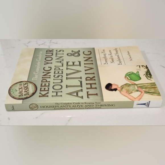 The Complete Guide to Keeping Your Houseplants Alive and Thriving Paperback Book - Picture 3 of 7